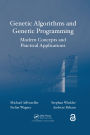 Genetic Algorithms and Genetic Programming: Modern Concepts and Practical Applications