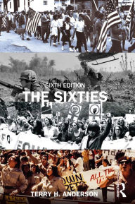 Title: The Sixties, Author: Terry H. Anderson