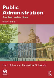 Title: Public Administration: An Introduction, Author: Marc Holzer