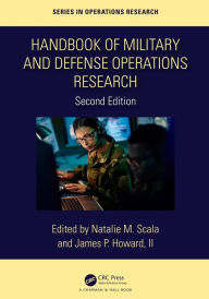 Title: Handbook of Military and Defense Operations Research, Author: Natalie M. Scala