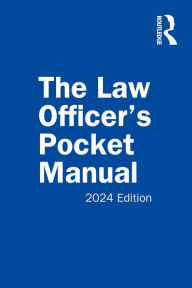 Title: The Law Officer's Pocket Manual: 2024 Edition, Author: John G. Miles Jr.