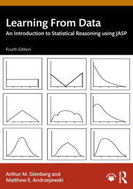 Title: Learning From Data: An Introduction to Statistical Reasoning using JASP, Author: Arthur M. Glenberg