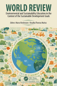 Title: World Review: Environmental and Sustainability Education in the Context of the Sustainable Development Goals, Author: Marco Rieckmann