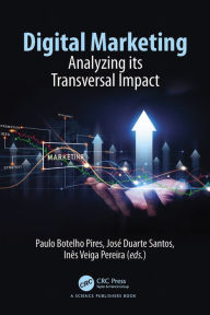 Title: Digital Marketing: Analyzing its Transversal Impact, Author: Paulo Botelho Pires