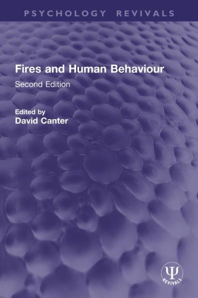 Fires and Human Behaviour: Second Edition