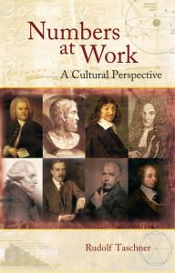 Title: Numbers at Work: A Cultural Perspective, Author: Rudolf Taschner