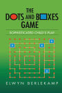 The Dots and Boxes Game: Sophisticated Child's Play