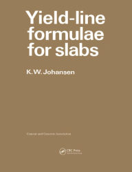 Title: Yield-line Formulae for Slabs, Author: K.W. Johansen