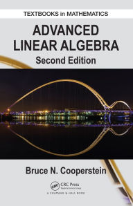 Title: Advanced Linear Algebra, Author: Bruce Cooperstein