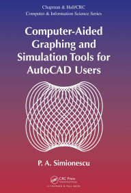 Title: Computer-Aided Graphing and Simulation Tools for AutoCAD Users, Author: P. A. Simionescu