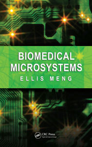 Title: Biomedical Microsystems, Author: Ellis Meng