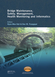 Title: Bridge Maintenance, Safety Management, Health Monitoring and Informatics - IABMAS '08: Proceedings of the Fourth International IABMAS Conference, Seoul, Korea, July 13-17 2008, Author: Hyun-Moo Koh