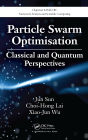 Particle Swarm Optimisation: Classical and Quantum Perspectives
