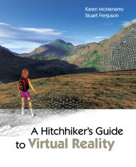 Title: A Hitchhiker's Guide to Virtual Reality, Author: Karen McMenemy