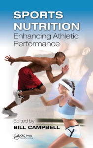 Title: Sports Nutrition: Enhancing Athletic Performance, Author: Bill Campbell