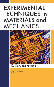 Title: Experimental Techniques in Materials and Mechanics, Author: C. Suryanarayana