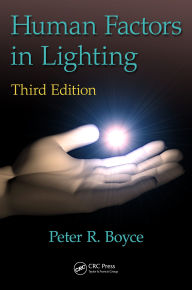 Title: Human Factors in Lighting, Author: Peter Robert Boyce