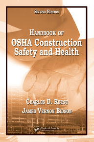 Title: Handbook of OSHA Construction Safety and Health, Author: Charles D. Reese