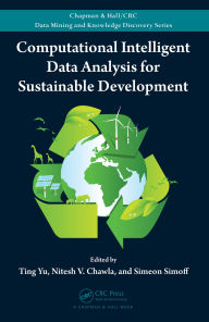 Title: Computational Intelligent Data Analysis for Sustainable Development, Author: Ting Yu