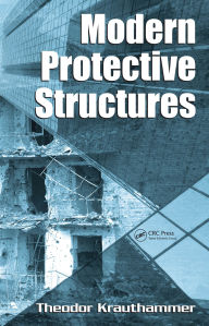 Title: Modern Protective Structures, Author: Theodor Krauthammer