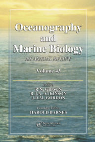Title: Oceanography and Marine Biology: An annual review. Volume 43, Author: R. N. Gibson