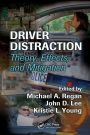 Driver Distraction: Theory, Effects, and Mitigation