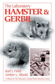 Title: The Laboratory Hamster and Gerbil, Author: Karl J. Field