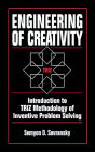 Engineering of Creativity: Introduction to TRIZ Methodology of Inventive Problem Solving