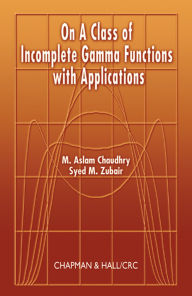 Title: On a Class of Incomplete Gamma Functions with Applications, Author: M. Aslam Chaudhry