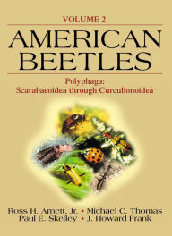 Title: American Beetles, Volume II: Polyphaga: Scarabaeoidea through Curculionoidea, Author: JR