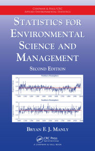 Title: Statistics for Environmental Science and Management, Author: Bryan F.J. Manly