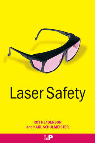 Title: Laser Safety, Author: Roy Henderson