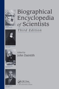 Title: Biographical Encyclopedia of Scientists, Author: John Daintith