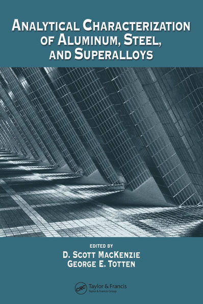 Analytical Characterization of Aluminum, Steel, and Superalloys