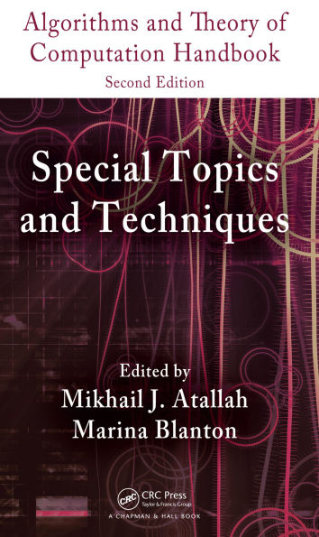 Algorithms and Theory of Computation Handbook, Volume 2: Special Topics and Techniques