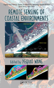 Title: Remote Sensing of Coastal Environments, Author: Yeqiao Wang