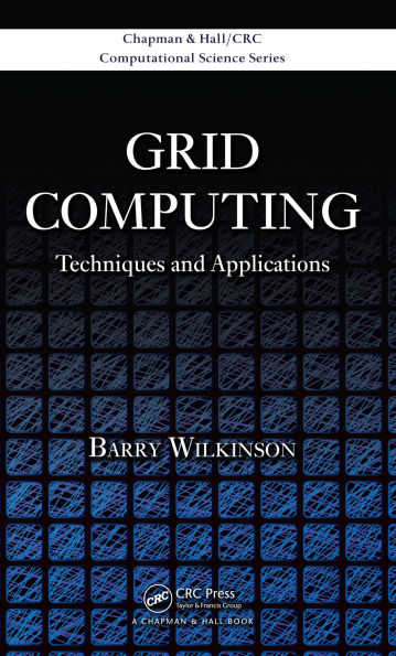 Grid Computing: Techniques and Applications