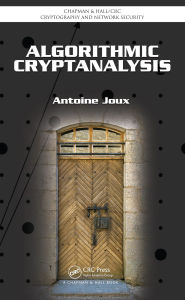 Title: Algorithmic Cryptanalysis, Author: Antoine Joux