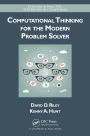 Computational Thinking for the Modern Problem Solver