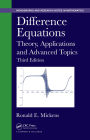 Difference Equations: Theory, Applications and Advanced Topics, Third Edition