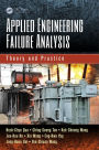 Applied Engineering Failure Analysis: Theory and Practice