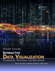 Title: Interactive Data Visualization: Foundations, Techniques, and Applications, Second Edition, Author: Matthew O. Ward