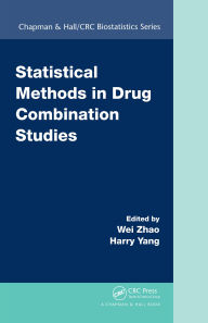 Title: Statistical Methods in Drug Combination Studies, Author: Wei Zhao