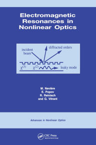Title: Electromagnetic Resonances in Nonlinear Optics, Author: Michel Neviere