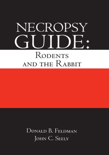 Necropsy Guide: Rodents and the Rabbit