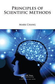 Title: Principles of Scientific Methods, Author: Mark Chang