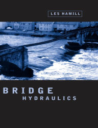 Title: Bridge Hydraulics, Author: Dr Les Hamill