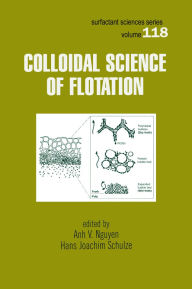 Title: Colloidal Science of Flotation, Author: Ahn Nguyen