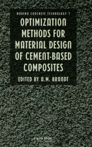 Title: Optimization Methods for Material Design of Cement-based Composites, Author: A.M. Brandt