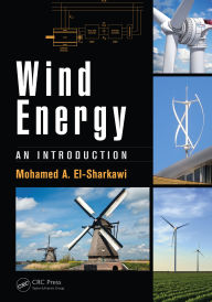 Title: Wind Energy: An Introduction, Author: Mohamed A. El-Sharkawi